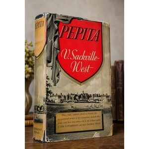 Pepita V Sackville-West 1937 First Edition Doubleday Doran Hardcover Memoir